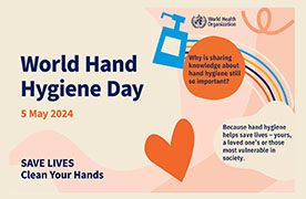 
		5 maggio 2024 - Giornata mondiale dell’igiene delle mani
	