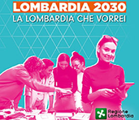 Lombardia 2030 - La Lombardia che vorrei