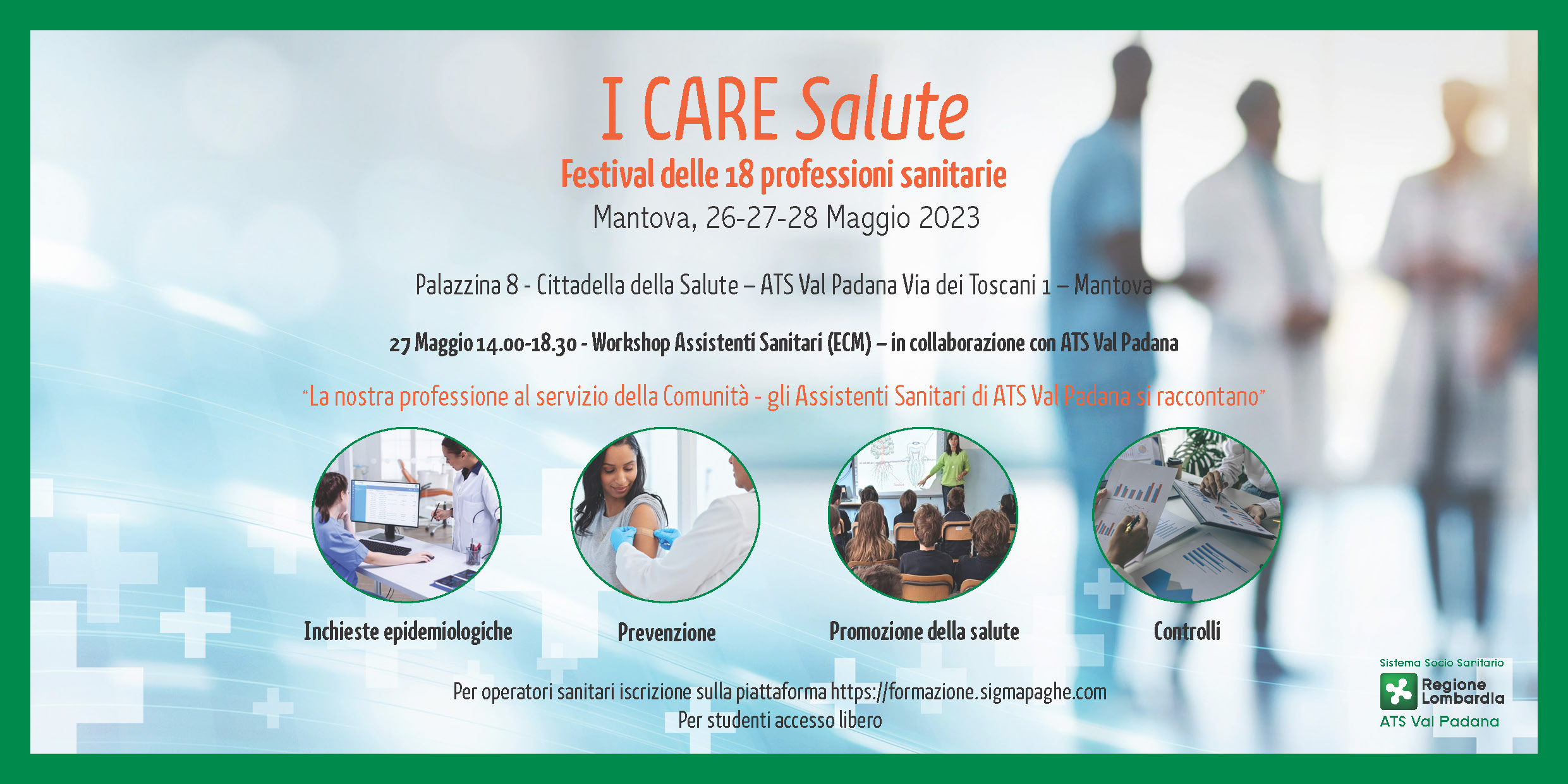 Workshop: La nostra professione al servizio della Comunità: gli assistenti sanitari di ATS Val Padana si raccontano